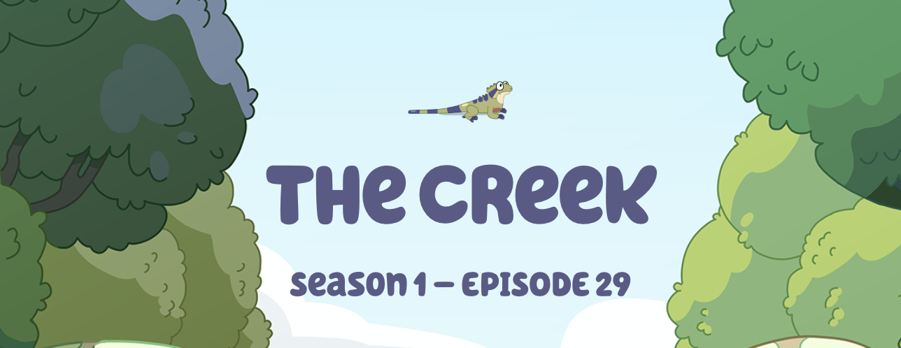 Bluey S1 EP29 - The Creek